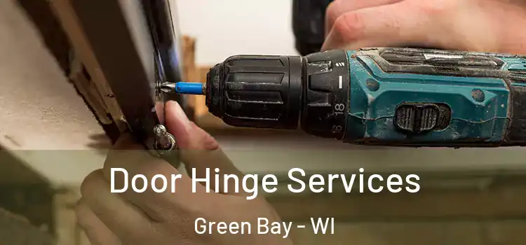  Door Hinge Services Green Bay - WI