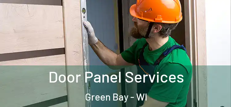  Door Panel Services Green Bay - WI