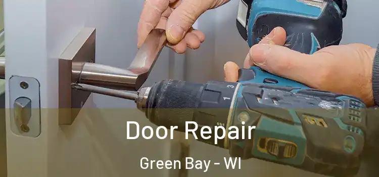  Door Repair Green Bay - WI