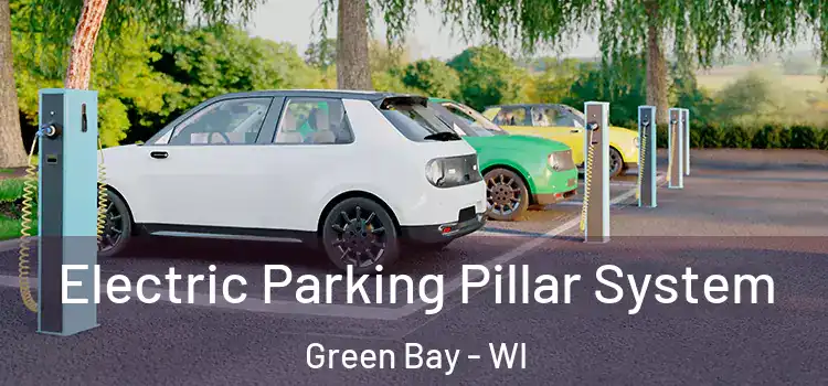  Electric Parking Pillar System Green Bay - WI