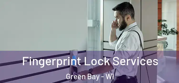  Fingerprint Lock Services Green Bay - WI