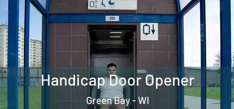  Handicap Door Opener Green Bay - WI
