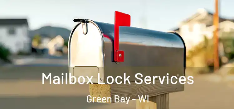  Mailbox Lock Services Green Bay - WI