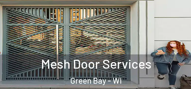 Mesh Door Services Green Bay - WI
