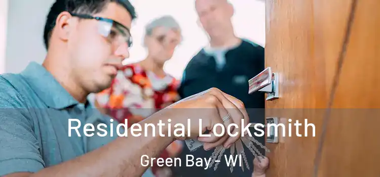  Residential Locksmith Green Bay - WI