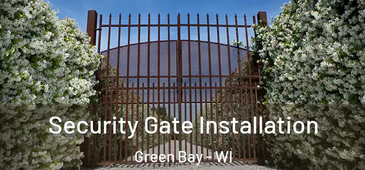  Security Gate Installation Green Bay - WI